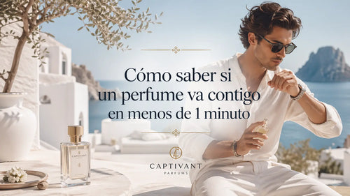 Cómo saber si un perfume va contigo en menos de 1 minuto Perfumes de Equivalencia Captivant Parfums
