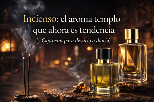 Incienso: el aroma templo que ahora es tendencia (y Captivant para llevarlo a diario)