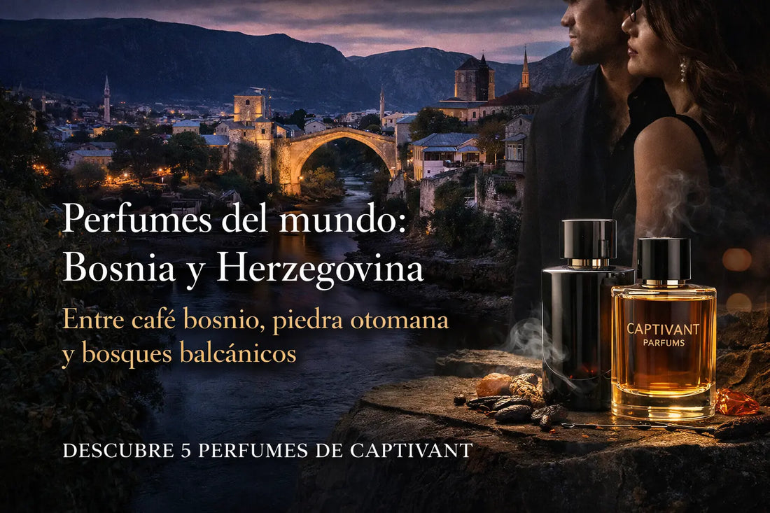 Perfumes del mundo: Bosnia y Herzegovina